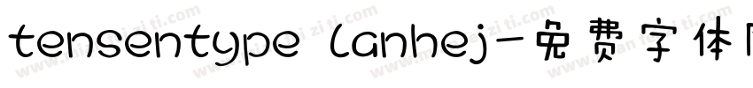 tensentype lanhej字体转换